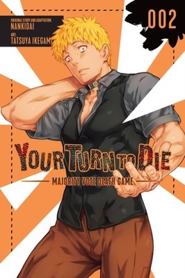 Your Turn to Die: Majority Vote Death Game, Vol. 2 by Nankidai PAPERBACK