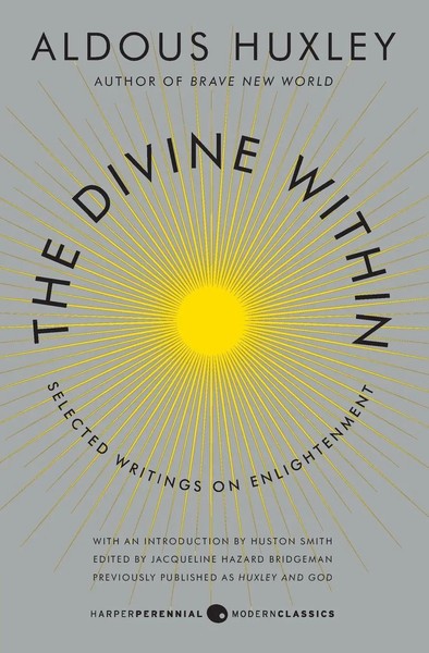 The Divine Within Selected Writings On Enlightenment Huston Smith (U. A.) Buch-image
