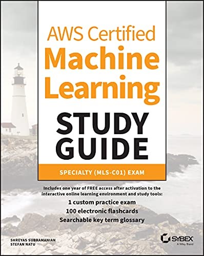 AWS Certified Machine Learning Study Guide: Specialty... - Subramanian, Shreyas