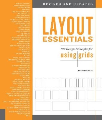 Layout Essentials Revised and Updated: 100 Design Principles for Using Grids