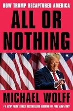 All or Nothing: How Trump Reca - GOOD