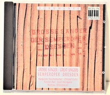 Grosse Sänger der Semperoper Dresden, CD, Archivaufnahmen Staatskapelle Dresden