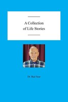 A Collection Of Life Stories Bud Vear Taschenbuch Englisch 2023 Xlibris US