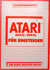 ATARI XL/XE -- ATARI 600XL/800XL FOR BEGINNER...
