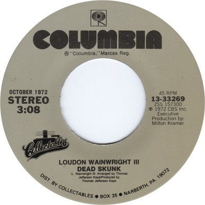 Loudon Wainwright III - Dead Skunk (7'' Single)