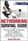 Networking Survival Guide: Practical Advice to Help You Gain Confidence, Approach People, and Get the Success You Want by Diane Darling (Paperback, 2010)