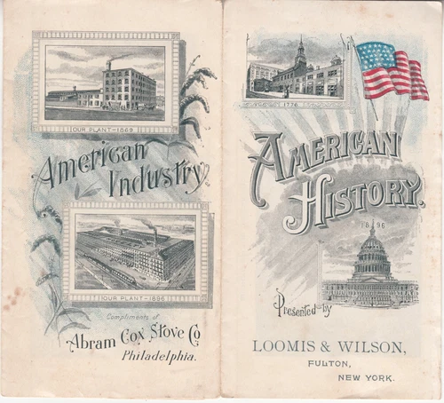 American History presented by LOOMIS & WILSON, Fulton, NY 1896 Abram Cox Phila.