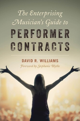 Thumbnail - David R. Willia The Enterprising Musician's Guide To Performer Con