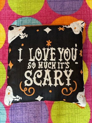 I Love You So Much It s Scary Cute Ghostly 18  Halloween Throw Pillow ￼