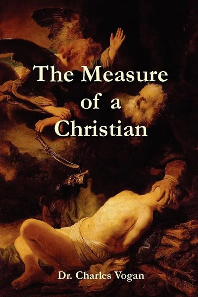 Charles Vogan | The Measure Of A Christian | Taschenbuch | Englisch (2007)-image