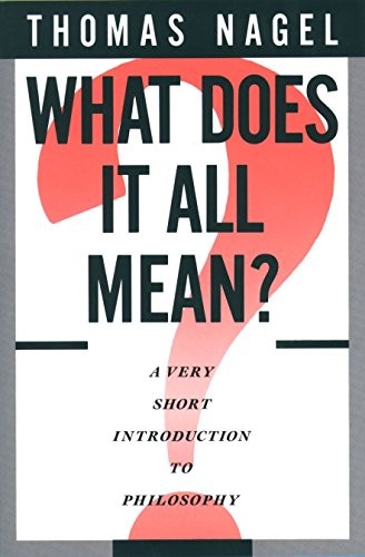 What Does It All Mean? A Very Short Introduct..., Nagel