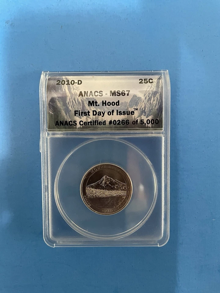 2010 D MOUNT HOOD NP QUARTER 25c ANACS MS 67 FIRST DAY ISSUE . - Image 2 of 4