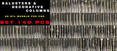 140 PCS 3D STL Model BALUSTERS COLUMNS LEGS for CNC 4 AXIS Engraver Carving