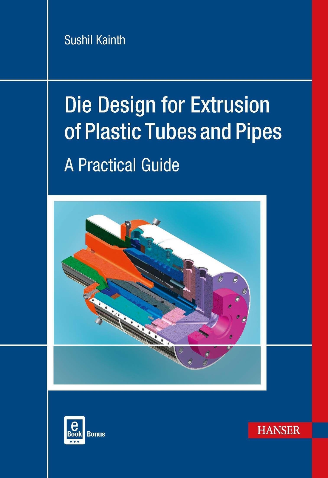 Die Design For Extrusion Of Plastic Tubes And Pipes, M. 1 Buch, M. 1