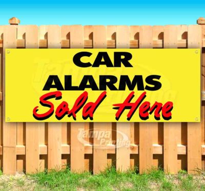 CAR ALARMS SOLD HERE Advertising Vinyl Banner Flag Sign Many Sizes