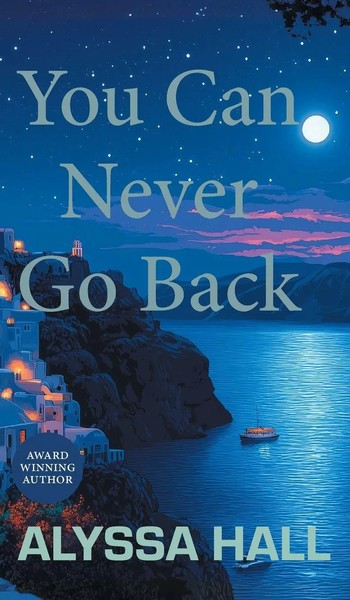 Alyssa Hall | You Can Never Go Back | Buch | Englisch (2026) | FriesenPress-image