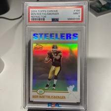 2004 Topps Chrome Ben Roethlisberger #166 Refractor (RC) PSA 9 Low Pop New Label