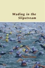 Cotton - Wading in the Slipstream  An Image Maker's Journey - New pape - X555z
