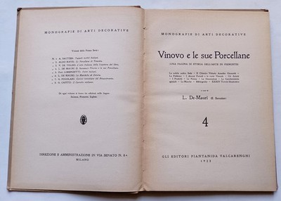 L. De-Mauri (E. Sarasinò) - Vinovo e le sue Porcellane - Monografie di Arti...