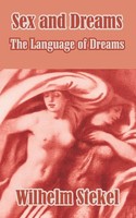 Wilhelm Stekel | Sex And Dreams | Taschenbuch | Englisch (2003)