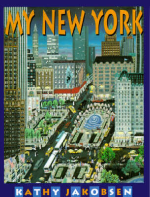 My New York - Hardcover By Jakobsen Hallquist, Kathy - GOOD