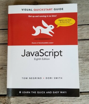 Java Script Visual QuickStart Guide 8th Edition Tom Negrino Dori Smith ...