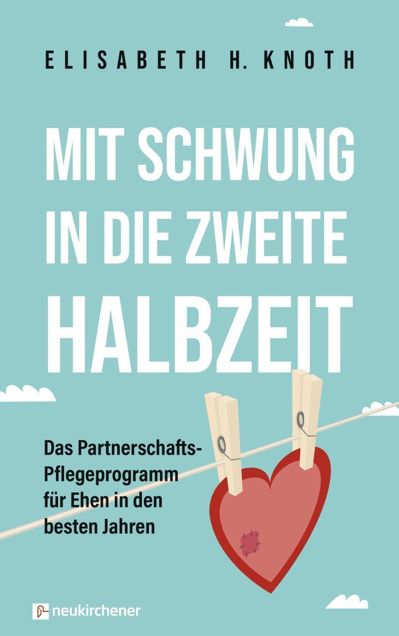 Mit Schwung In Die Zweite Halbzeit Elisabeth H. Knoth