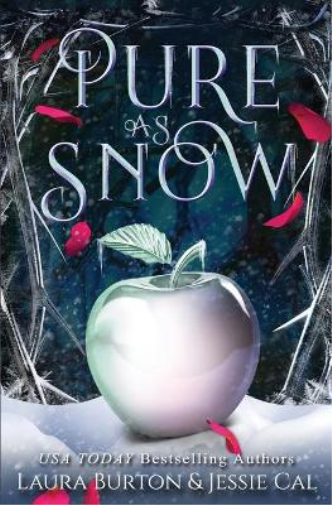 Laura Burton Jessie Cal Pure as Snow (Tascabile) Fairy Tales Reimagined
