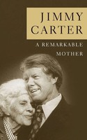 A Remarkable Mother | Jimmy Carter | Englisch | Taschenbuch | 2010 | Scribner