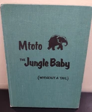 Mtoto The Jungle Baby Without a Tail Book 1957 African Adventure Children's Book