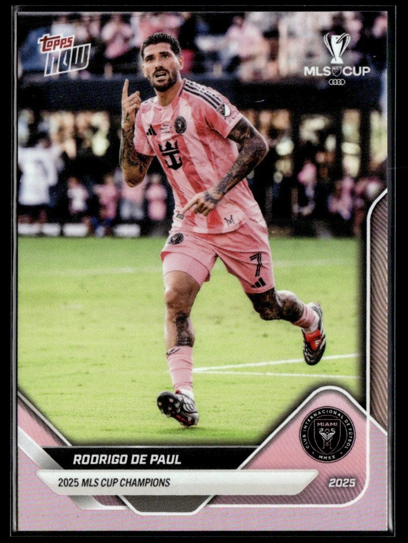 2025 Topps Now MLS Cup Champions Pink Rodrigo De Paul Inter Miami CF #MLSC-4