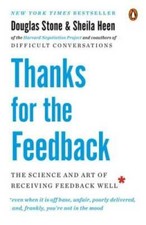 Thanks for the Feedback: The Science and Art of Receiving F - VERY GOOD
