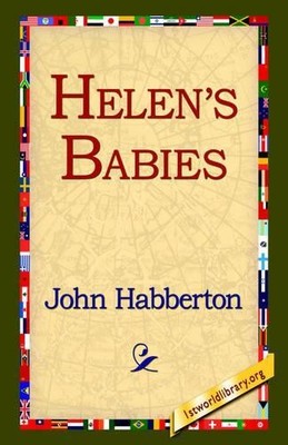 John Habberton Helen's Babies (Gebundene Ausgabe)