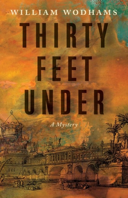 Thirty Feet Under by William William PAPERBACK 9781770418547