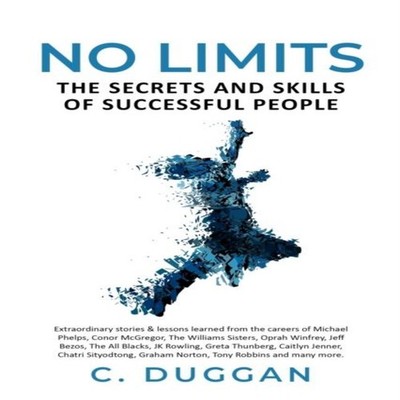 No Limits The Secrets and Skills of Successful People C Duggan Pa