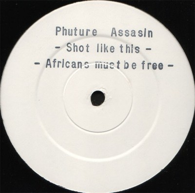 Phuture Assassins - Shot Like Dis / Africans Must Be Free - UK Promo 12'' Viny...