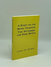 A Study on the Seven Trumpets, Two Witnesses, and Four Beasts