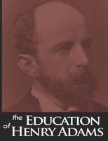 Henry Adams | The Education Of Henry Adams | Taschenbuch | Englisch (2007)