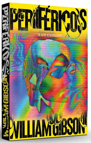 PERIFÉRICOS WILLIAM GIBSON The Peripheral Português Brasil LUS ASTV LIVRO LACRAD