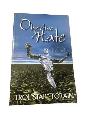 Objective Hate  The Prequel Trade Paper Back ISBN 9780978972806