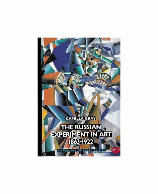 The Russian Experiment in Art 1863-1922: -World of Art Series- (E): 0, Marian Bu