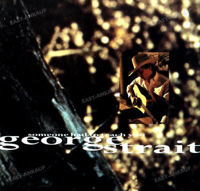 George Strait - Someone Had To Teach You 7in (VG+/VG+) '