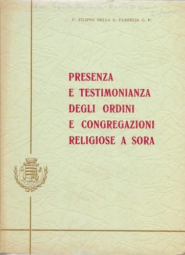 PRÄSENZ UND ZEUGNIS DER ORDEN UND RELIGIÖSEN GEMEINSCHAFTEN IN SORA