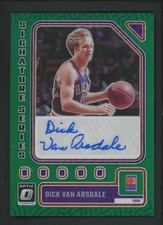 2023-24 DICK VAN ARSDALE AUTO PANINI DONRUSS OPTIC GREEN SIGNATURE SERIES