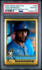 2025 TOPPS HERITAGE CHROME-GOLD REFRACTOR #369 JULIO RODRIGUEZ 22/50 PSA 10