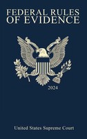 United States Supreme Court | Federal Rules Of Evidence; 2024 Edition | Buch