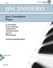 Jazz Conception: Piano: 21 Solo Etudes for Jazz Phrasing, Interpretation, and...
