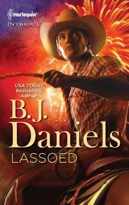 Lassoed by B J Daniels: New