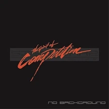 The spirit of competition decal JDM Racing mod Honda Toyota mitsubish Pair