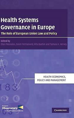Health Systems Governance in Europe The Role of European Union Law and Policy